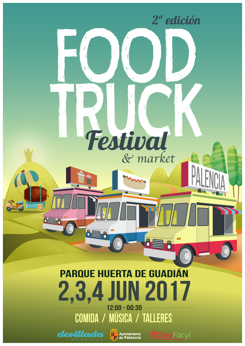 Vuelve la mejor comida internacional al II Food Truck Festival & Market Palencia